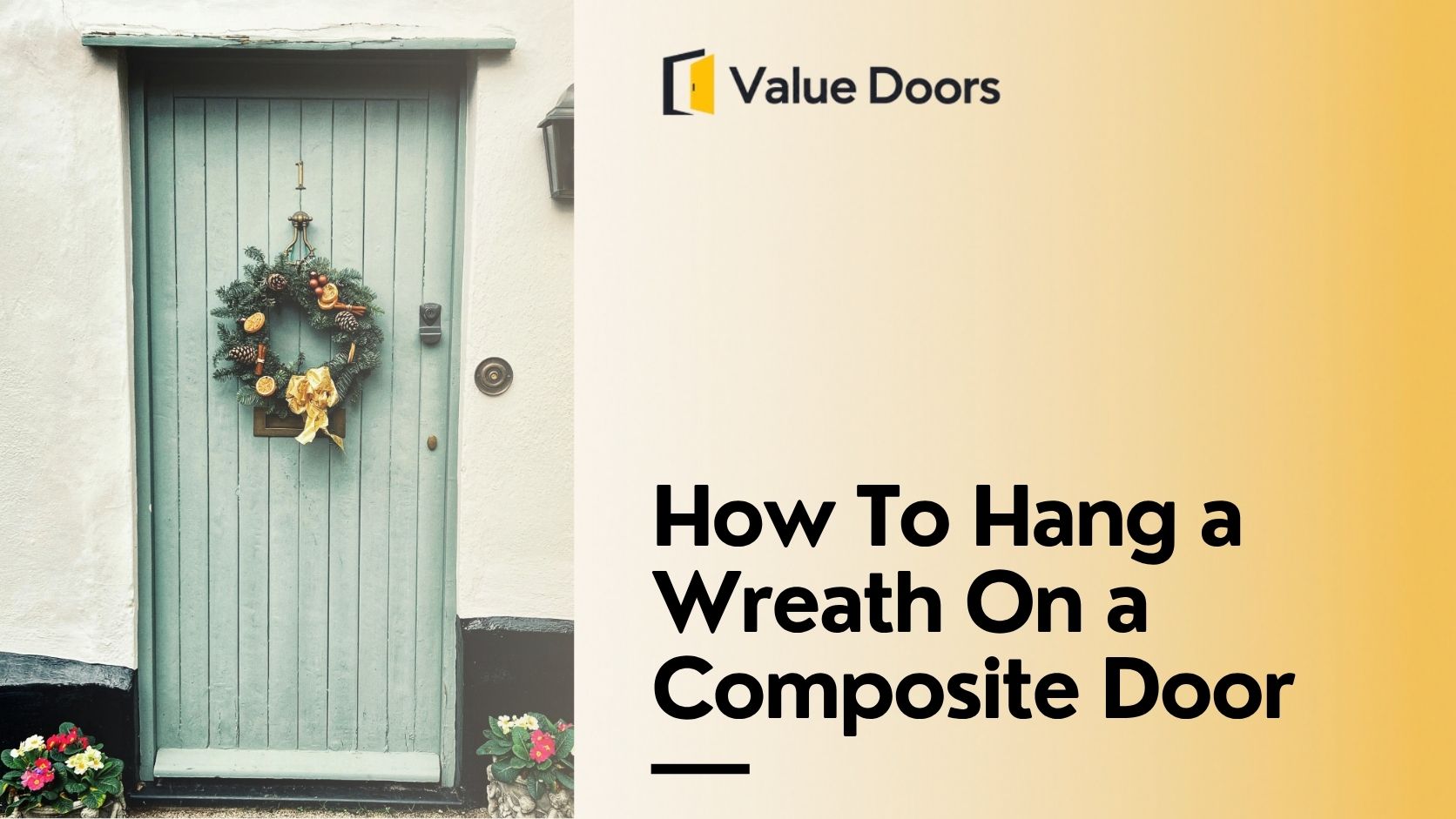 How To Hang a Wreath On a Composite Door