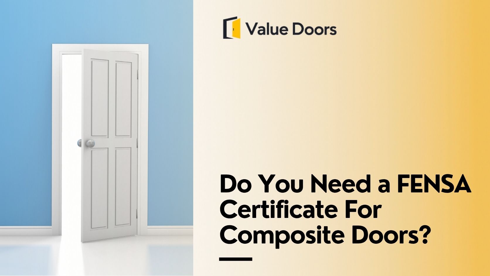 Do You Need a FENSA Certificate For Composite Doors?