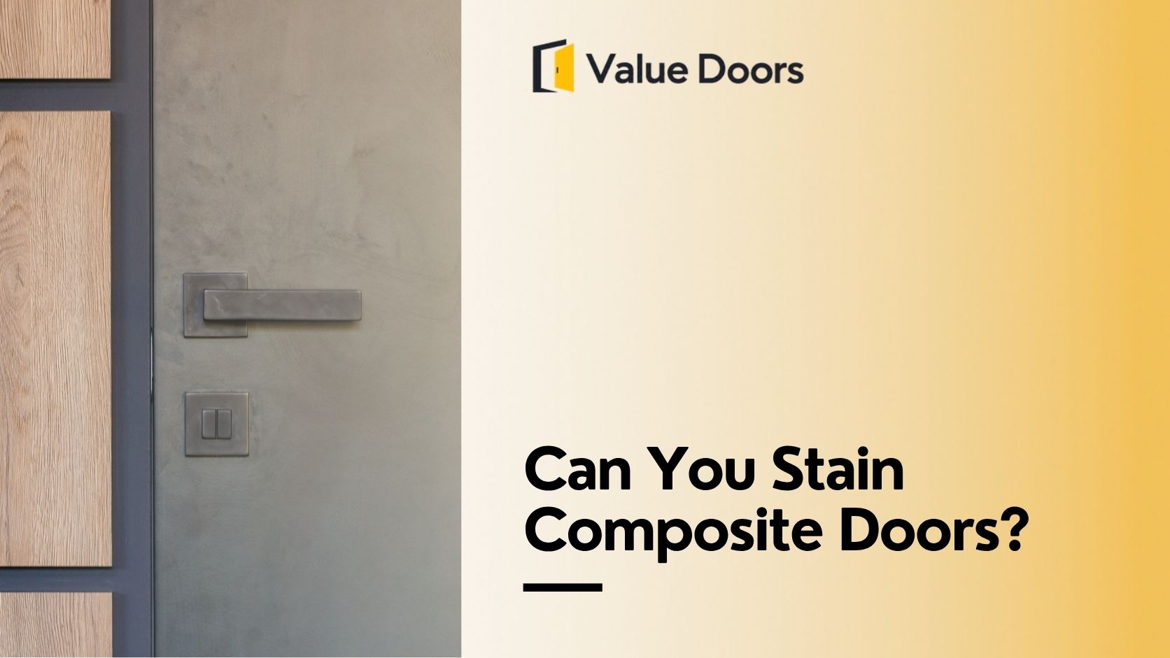 Can You Stain Composite Doors?