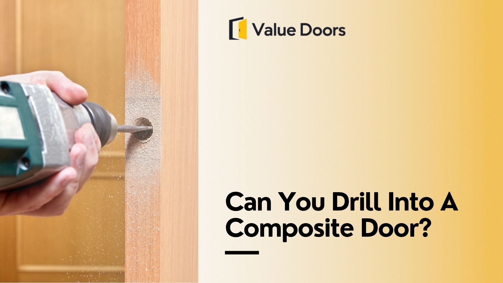 Can You Drill Into A Composite Door?