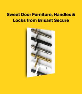 Sweet Door Furniture, Handles & Locks From Brisant Secure